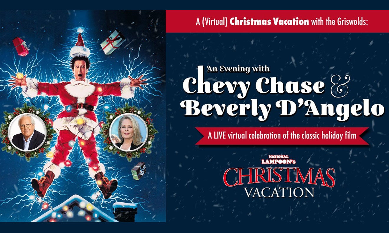 National Lampoon’s Christmas Vacation - An Evening With Chevy Chase & Beverly D'Angelo