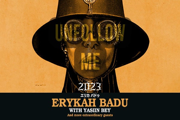 More Info for Erykah Badu "Unfollow Me" Tour on July 12!